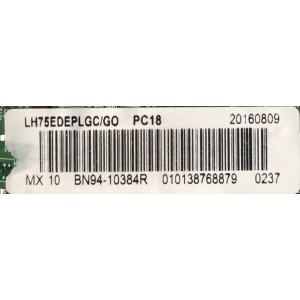 MAIN PARA MONITOR SAMSUNG / NUMERO DE PARTE BN94-10384R / BN41-02456A / BN97-10416B / BN9410384R / 10384R / DISPLAY BN96-38797A / LSF750HL04-G01 /  MODELO LH75EDEPLGC/GO
